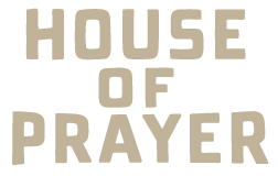 House of Prayer